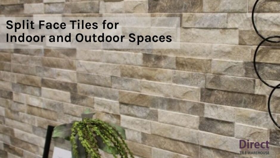 Split face tiles for indoor and outdoor spaces