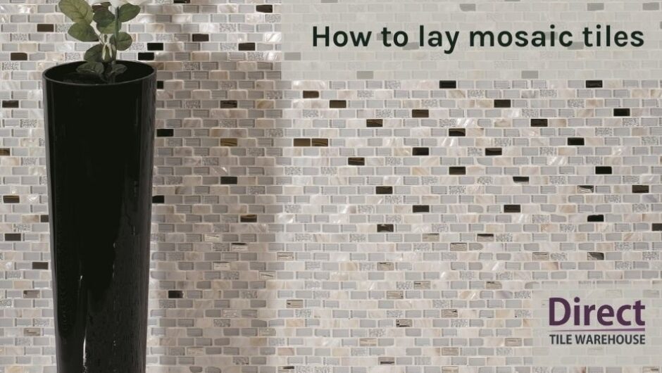 How to Lay Mosaic Tiles - Video